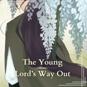 Cover of The Young Lord's Way Out | Tapas Web Community