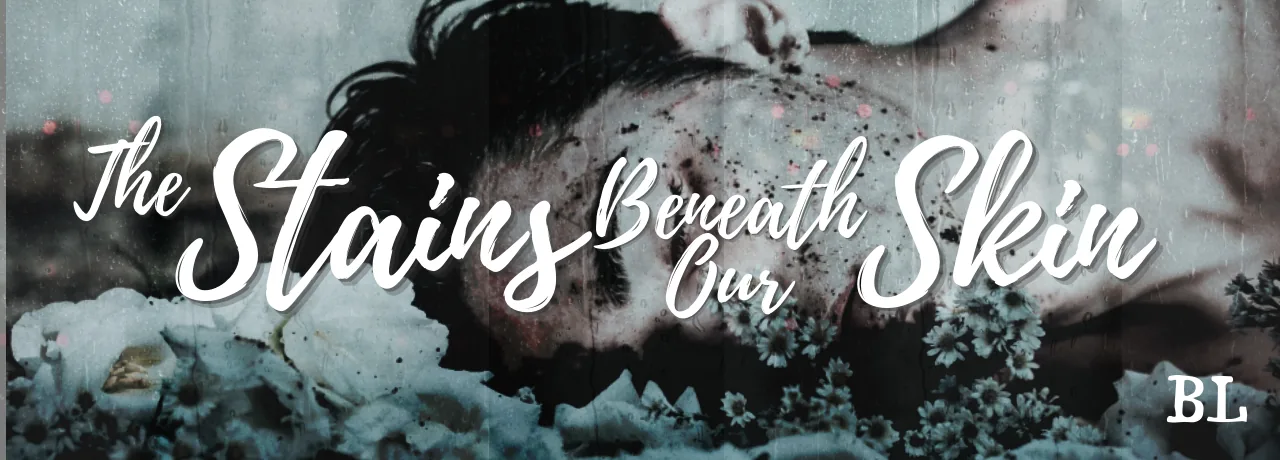 Cover of The Stains Beneath Our Skin | Tapas Web Community