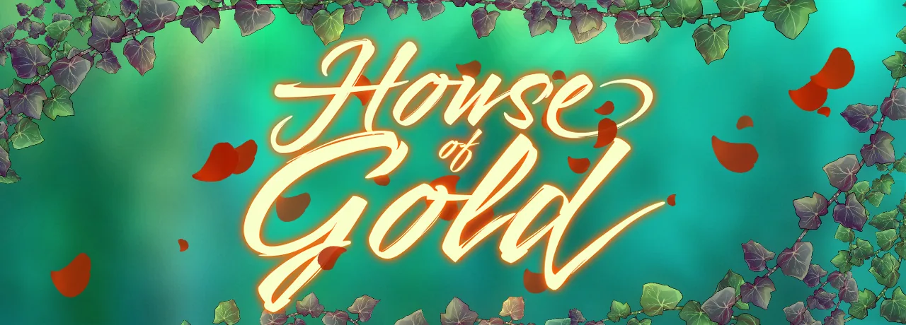 Cover of House of Gold (GL) | Tapas Web Community