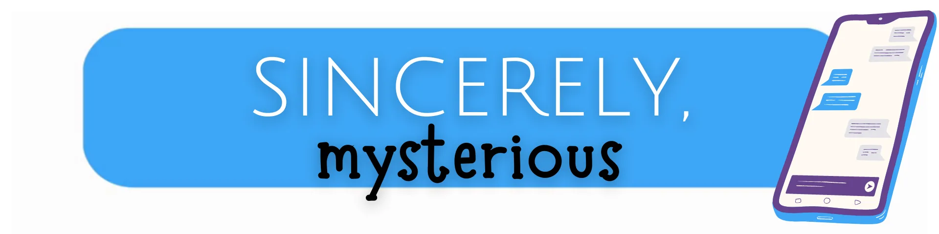 Cover of Sincerely, Mysterious | Tapas Web Community