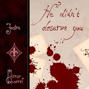 Cover of He didn't deserve you | Tapas Web Community