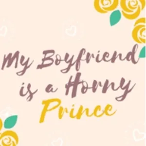 Cover of My Boyfriend is a Horny Prince | Tapas Web Community