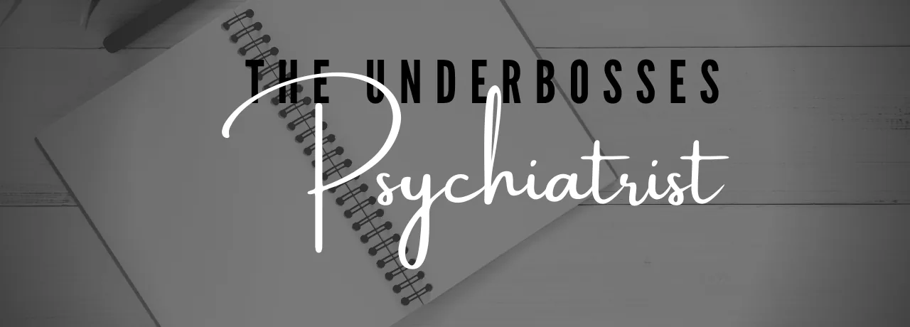 Cover of The Underbosses Psychiatrist (MXM) | Tapas Web Community