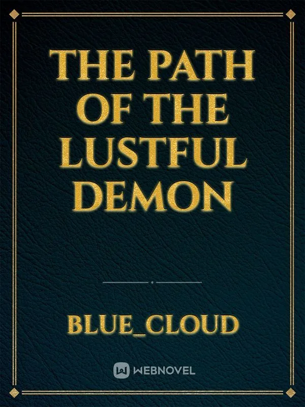 Cover of The path of the lustful demon