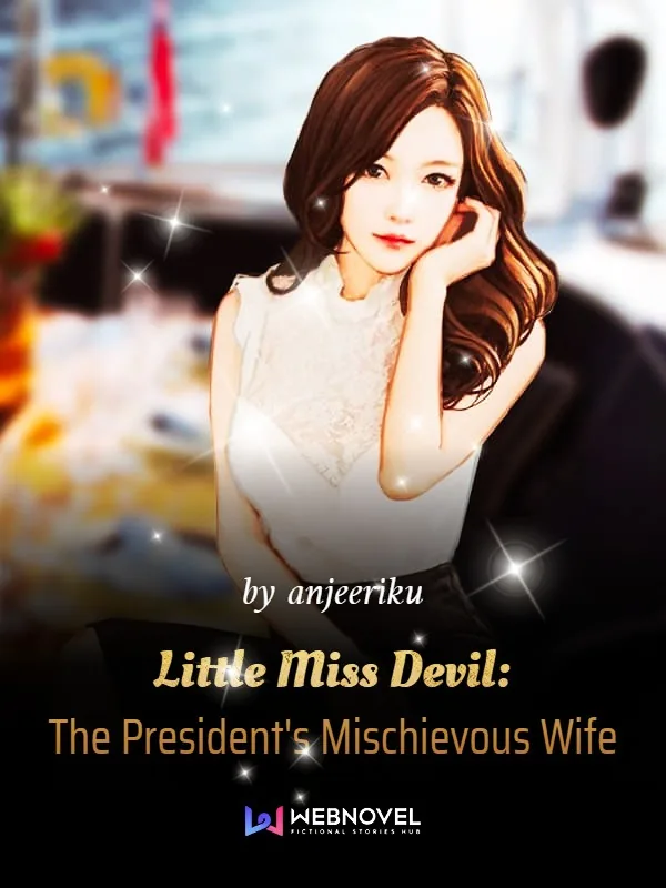 Cover of Little Miss Devil: The President's Mischievous Wife