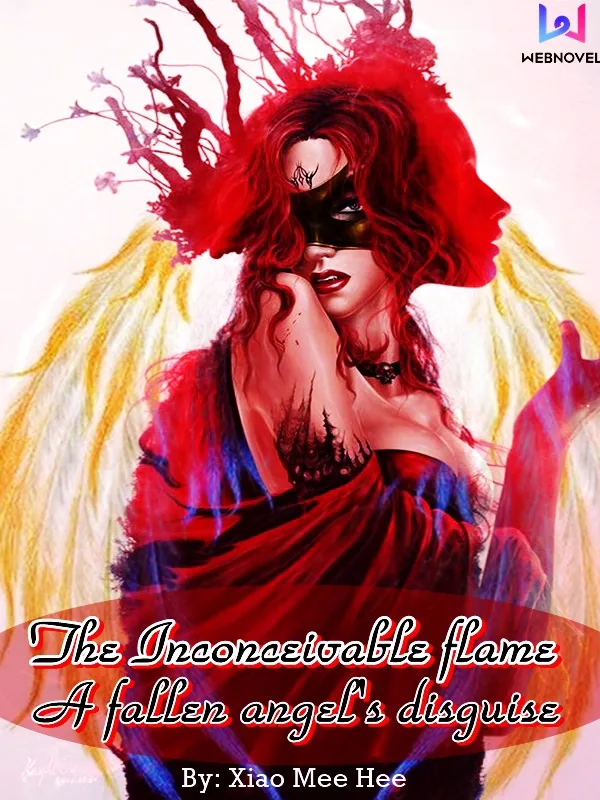 Cover of The Inconceivable Flame: A Fallen Angel's Disguise