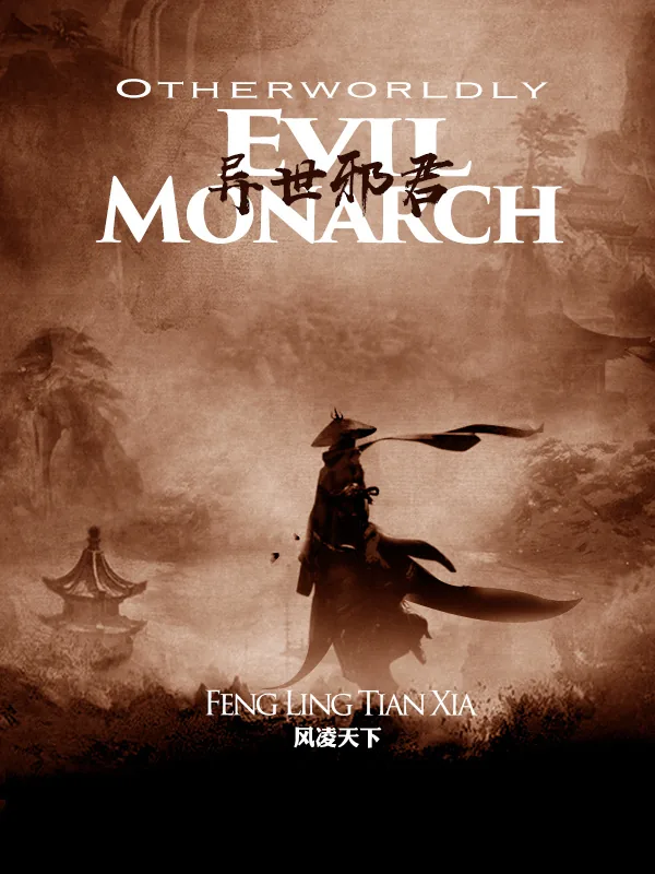 Cover of Otherworldly Evil Monarch
