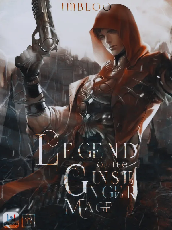 Cover of Legend of the Gunslinger Mage