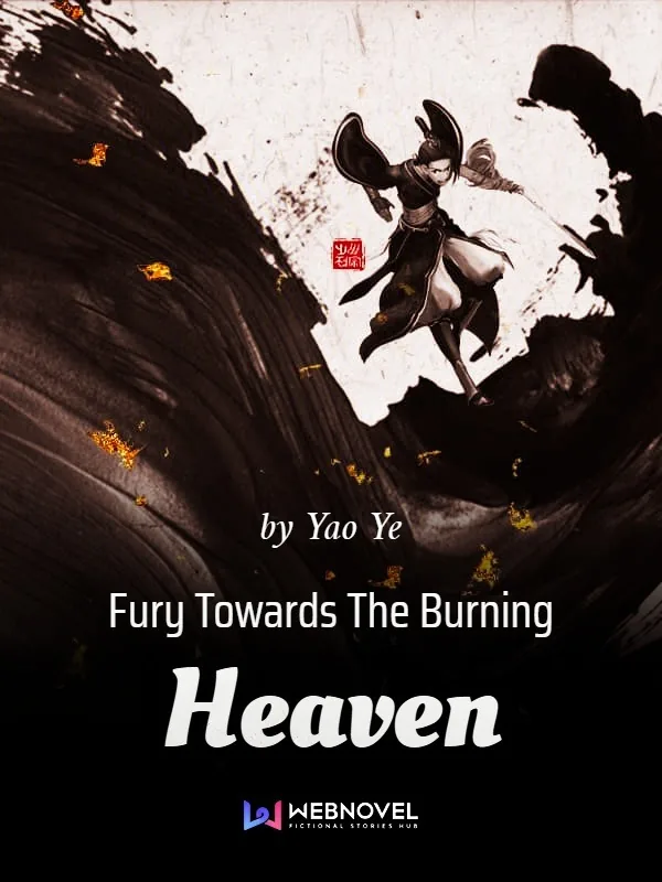 Cover of Fury Towards The Burning Heaven