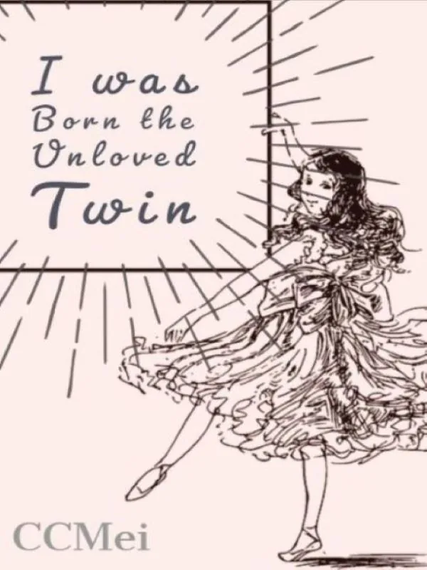Cover of I was Born the Unloved Twin
