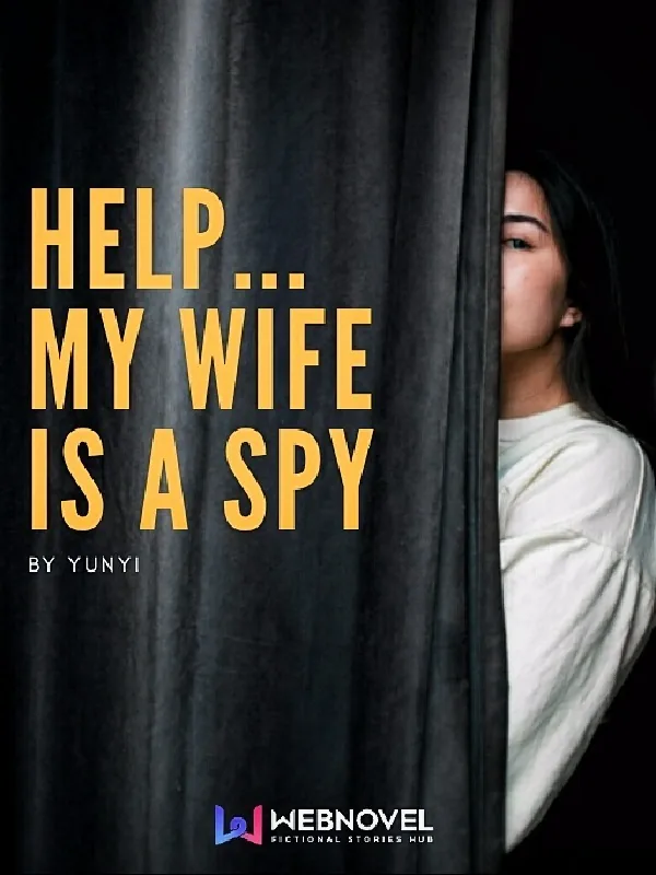 Cover of Help...My Wife is a Spy