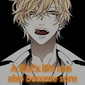 Cover of A Slut's life can also become sore (BL) - HIATUS | Tapas Web Community