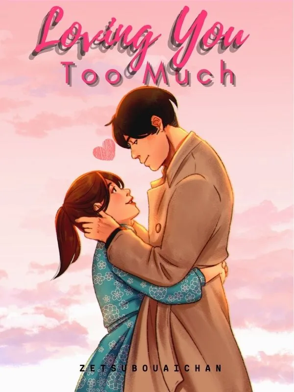 Cover of Loving You Too Much