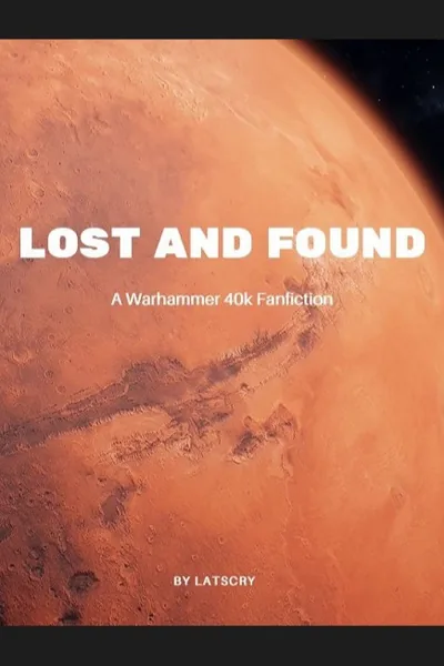 Cover of Lost and Found (Warhammer 40k SI)