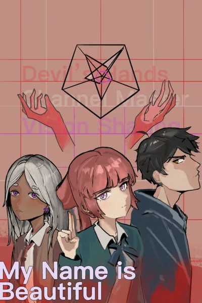 Cover of My Name Is Beautiful (Reborn in a Xianxia-esque Hellworld)